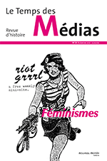 Le temps des médias numéro 29 - Revue d'histoire - Féminismes
