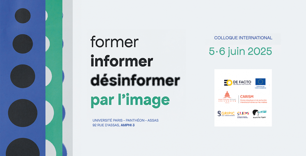 Colloque international, De Facto : former, informer, désinformer par l'image