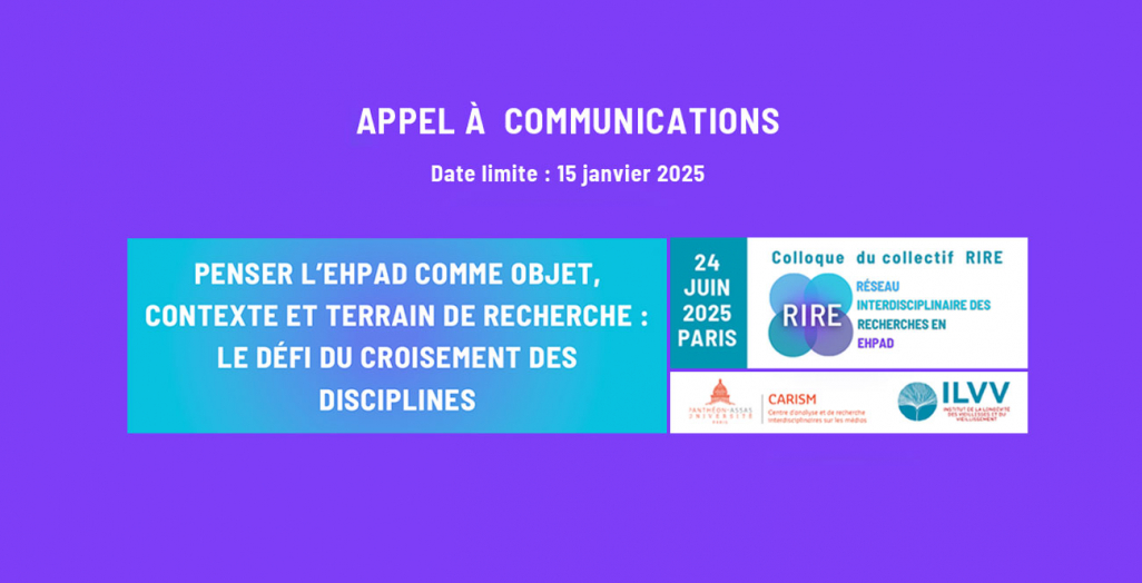 Appel à communications : Penser l'EHPAD comme objet, contexte et terrain de recherche : le défi du croisement des disciplines 