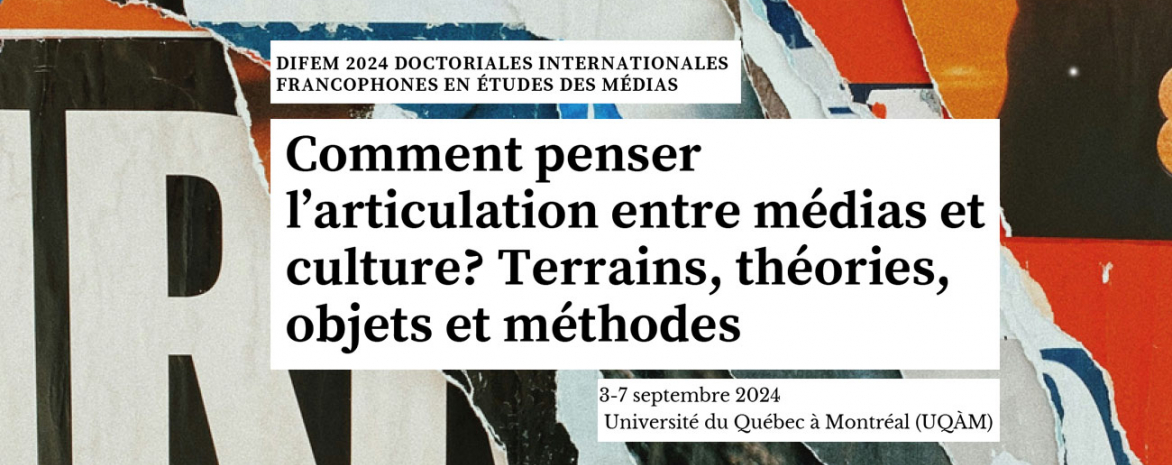 DIFEM 2024 Comment penser l’articulation entre médias et culture ?