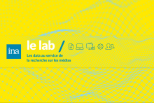 Séminaire INA le lab : Analyser les débats et controverses médiatiques, méthodes, données, outils